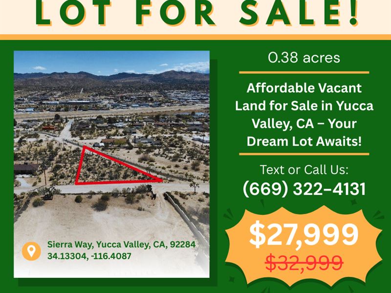 Your Dream Land for Only $479/Month : Yucca Valley : San Bernardino County : California