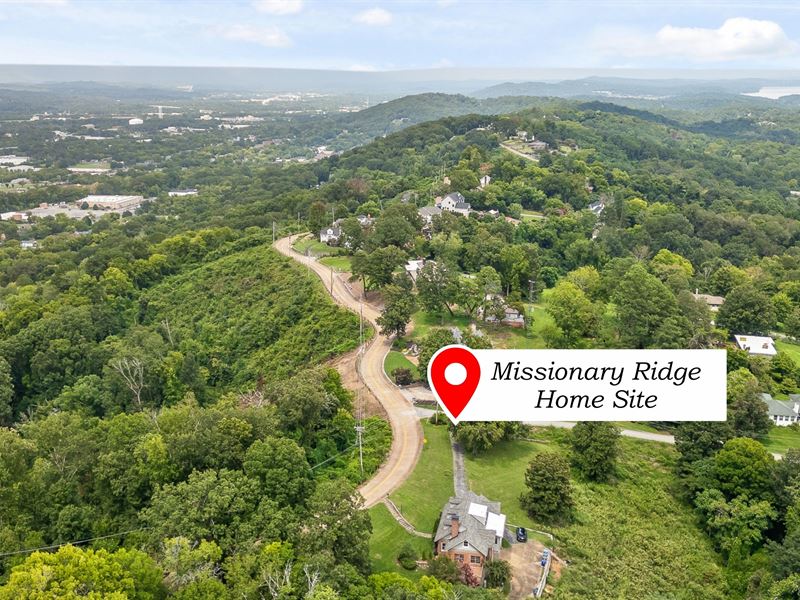 Build on Historic Missionary Ridge : Chattanooga : Hamilton County : Tennessee