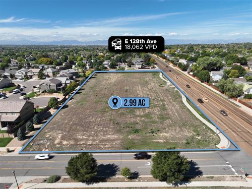 Denver Msa 3 Acre Retail Site : Thornton : Adams County : Colorado